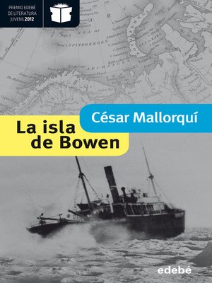 cover image of La isla de Bowen (Premio Nacional de Literatura Infantil y Juvenil 2013-Premio Edebé 2012)